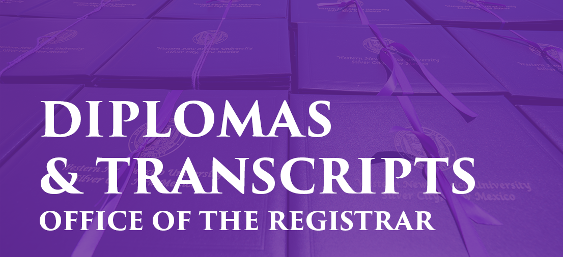 Diplomas & Transcripts, Office of the Registrar